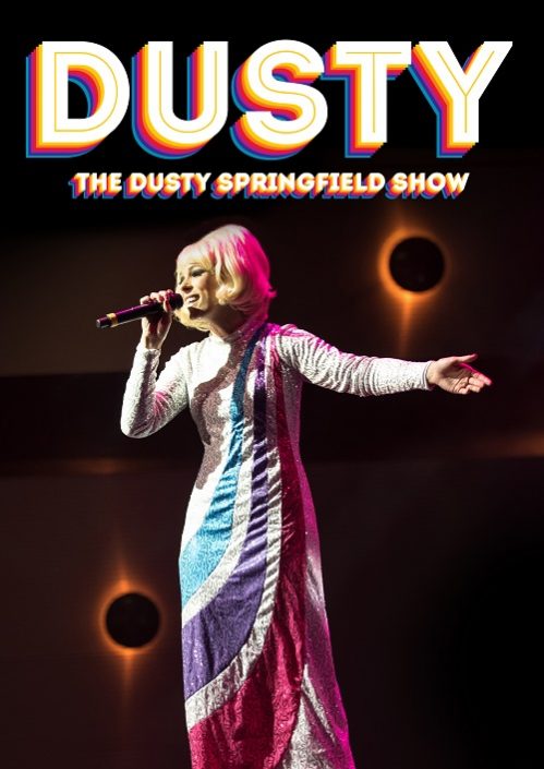 Dusty – The Dusty Springfield Show Poster (500kb)
